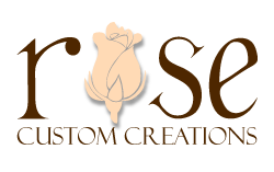 Rose Custom Creations Home